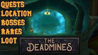 WoW Classic Deadmines Guide(Quests, Location, Bosses, Rares, Loot)