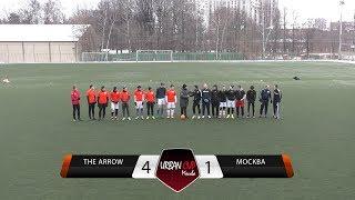 The Arrow 4-1 Москва, обзор матча