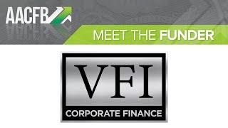 AACFB 2023 Meet the Funder - VFI Corporate Finance