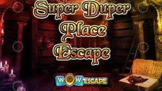 Super Duper Place Escape walkthrough Wow...