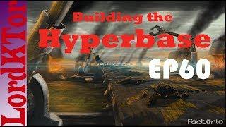 Factorio 0 16 Building the Hyperbase EP60 Ooops   Plastic take 2