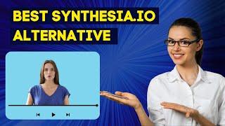 Best Synthesia io ALTERNATIVE | AI Video Generator