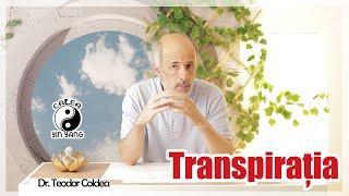 Transpirația- Dr.Teodor Coldea - Calea Yin Yang