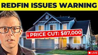 Redfin Reveals DRAMATIC Housing Market Shift Coming!
