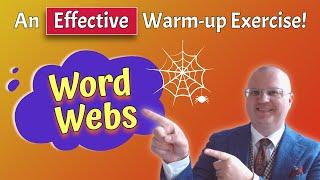 Simple Warm-up Vocabulary Exercise: "Word Webs"