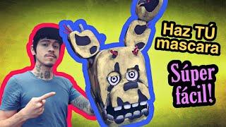 Haz TÚ máscara de SPRINGTRAP | Five Nights at Freddy's Tutorial | DIY mask FNAF Cardboard easy