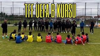 UEFA B KURSU GERİ BİLDİRİM | FUTBOL ANTRENÖRLÜK KURSU