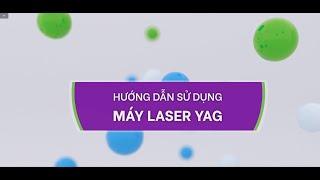 BEMO Edu - Hướng dẫn sử dụng và Test máy LASER YAG