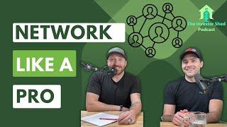 S3E34: Mastering the Art of Networking - Investor Shed Podcast