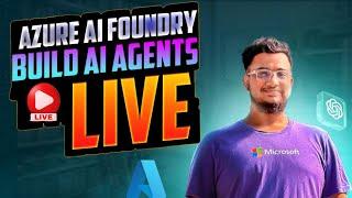 Build AI Agents with Azure Foundry - LIVE | From Zero to Demo | RAG Tutorial