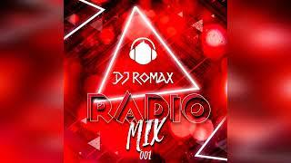 DJ Romax - Radio Mix 001 (Un Baile Inolvidable 2025)