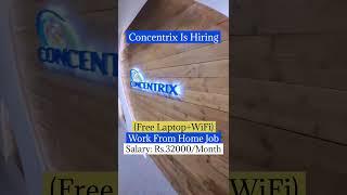 Concentrix Is Hiring | Salary: Rs.32000/Month (Free Laptop+WiFi) Work From Home Job #trending #job