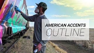 American Accents: Outline