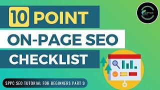 On-Page SEO Tutorial 2020 - My On-Page SEO Checklist - SPPC SEO Tutorial #9