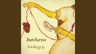 Butcheress