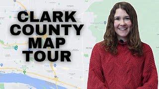 Clark County, WA COMPLETE Map Tour! | Everything You Need to Know