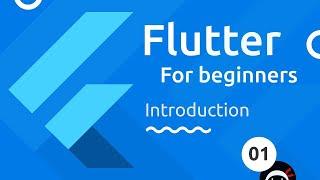 Introduction to Flutter | what is Flutter? | Flutter Tutorial for beginners