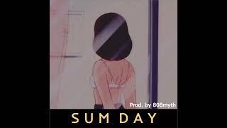 S U M D A Y - 808myth