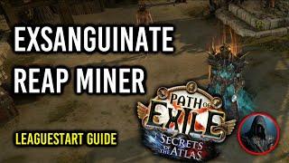 PoE 3.26: Exsanguinate Reap Miner Full Build Guide