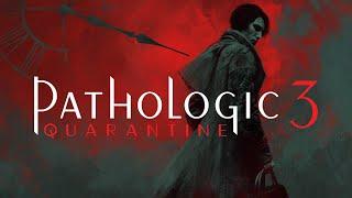 Pathologic 3: Quarantine | Релизный трейлер