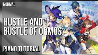 How to play Hustle and Bustle of Ormos (Genshin Impact) by Yu Peng Chen on Piano (Tutorial)