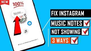 How to fix notes not showing on Instagram 2024 [ 3 Ways ]