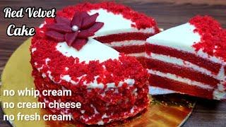 Red Velvet Cake with amazing Frosting | no whip cream,no fresh cream,no cream cheese frosting no egg
