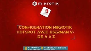 MikroTik Hotspot & Userman (RouterOS  V7) - Configuration Complète