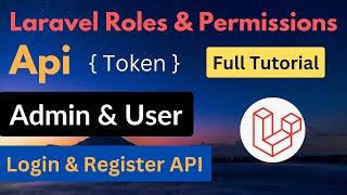 Laravel Roles And Permissions API | Laravel Auth Api | Sanctum Roles and Permissions API | HINDI