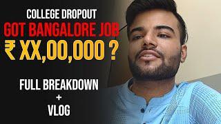 Journey from College Dropout to Bangalore Techie