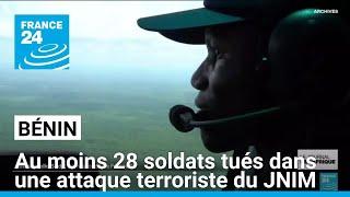 Bénin : au moins 28 soldats tués dans une attaque terroriste revendiquée par le JNIM