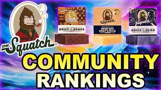 Every DR. SQUATCH Bricc Ranked By The COMMUNITY