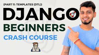 Django Teamplates | Python Django Crash Course | Learn Django 5 (Part 11) || Code with SJ