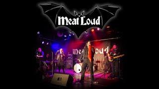 Meat Loud (Tribute to MEAT LOAF)
