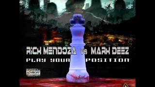 02. Mark Deez - Play Your Position (Feat. BURNTmd, Phil The Agony) [Prod. Rich Mendoza]