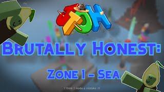 Zone 1 - Sea | JToH: Brutally Honest (Ep 1)