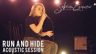 Sabrina Carpenter - Run and Hide (Evolution Acoustic Sessions)