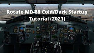 Rotate MD-80 Cold/Dark Startup Tutorial (XP11)