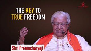 (4/4) The Key To True Freedom | पुण्यानुबंधी पुण्य | Shri Premacharyaji | Apoorva Vaani