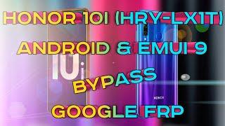  FRP Honor 10i HRY-LX1T EMUI 9.1.0 Android 9 Разблокировка аккаунта Google Safe Mode