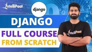 Python Django Tutorial | Django Course | Python Django Training | Intellipaat