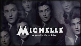 "Michelle" - Cereus Bright (Beatles Cover)