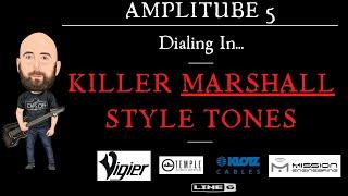 AMPLITUBE 5 | Dialing In...  KILLER MARSHALL TONES!