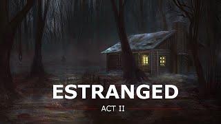Estranged The Departure  /  "Отчужденный сваливает"  акт-2   ( Бродилка - Ужастик на пару часов )