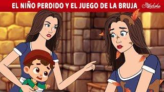 El Niño Perdido y el Juego de La Bruja  | Cuentos infantiles para dormir en Español