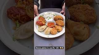 Momos platter in just Rs120/-|| Indian food