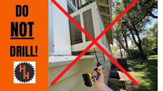 99% Don't Know THIS About Window A/C's!! DON'T DRILL!!