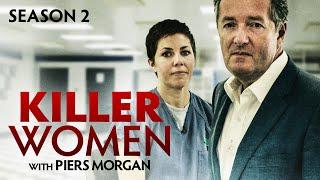 Piers Morgan Interviews Killer Women | The COMPLETE Series 2 Compilation | @TrueCrimeCentral