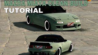 MAZDA MIATA CLEAN BUILD |TUTORIAL|