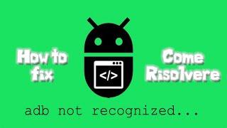 How to fix ADB is not recognized as an internal or external command eng/ita